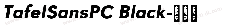 TafelSansPC Black字体转换
